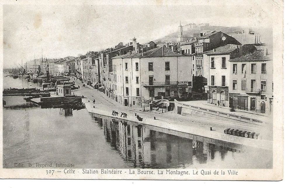 307 - CETTE - LA BOURSE. LA MONTAGNE. LE QUAI DE LA VILLE 3 Gigean (34)