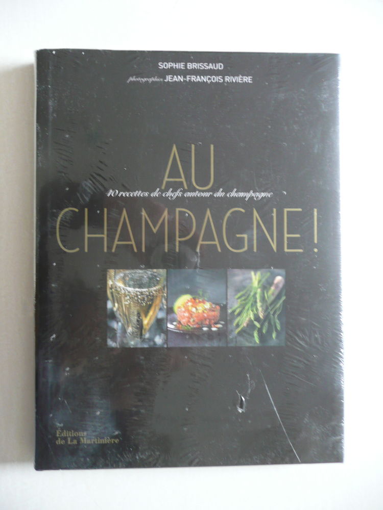 Au champagne 40 recettes de chefs / neuf 15 Roncq (59)