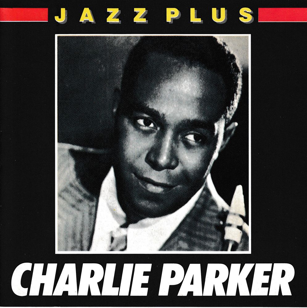 CD    Charlie Parker    -   Jazz Plus 5 Antony (92)