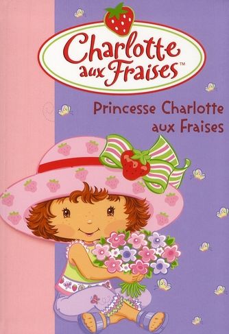 Charlotte aux Fraises t.10 : princesse Charlotte aux fraises 0 Foug�res (35)