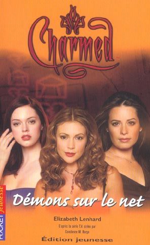 Charmed t.14 ; d�mons sur le net 1 Ormes (45)