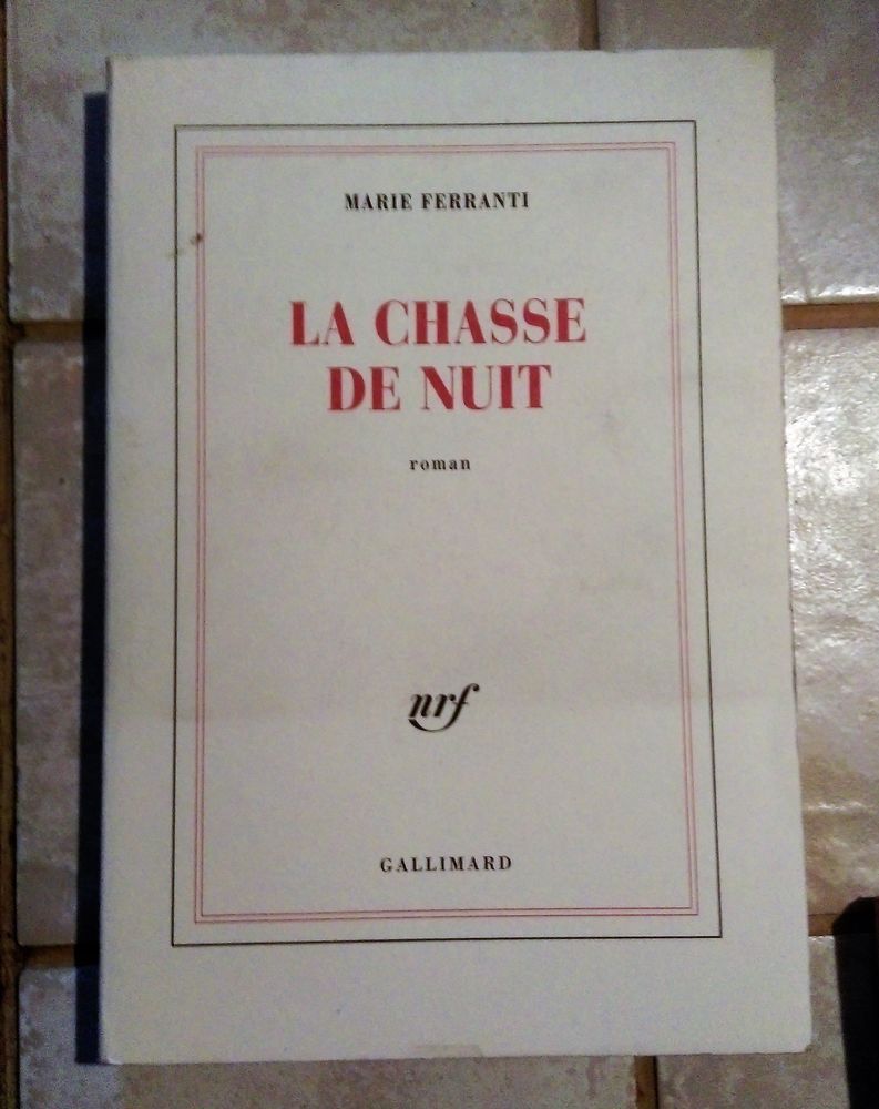 La Chasse De Nuit Marie Ferranti   -1 euro ou 4.60 euros  av 1 Marseille 9 (13)
