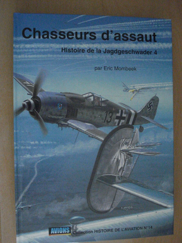 Chasseurs d'assaut - Histoire de la JG 4 100 Avignon (84)