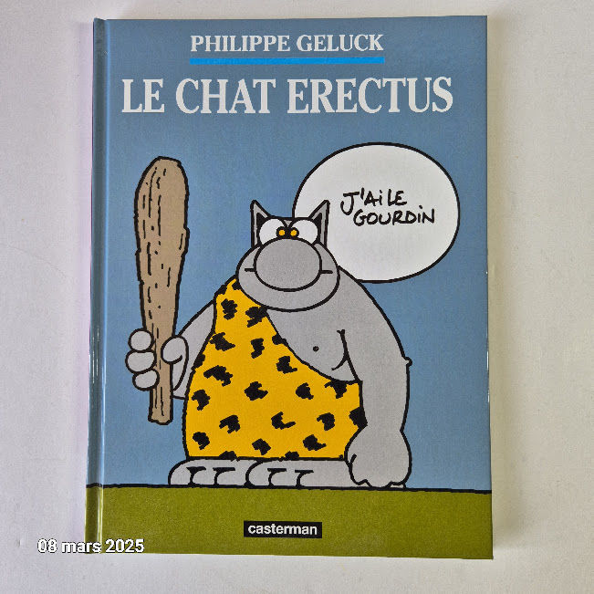 Le chat Erectus N� 17,  de Philippe Geluck,  Casterman, 2012 5 Saumur (49)