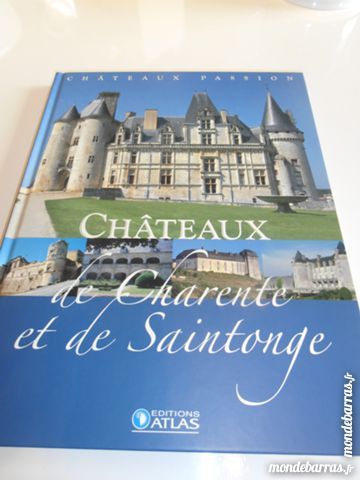 Ch�teaux de Charente et de Saintonge (78) 25 Tours (37)