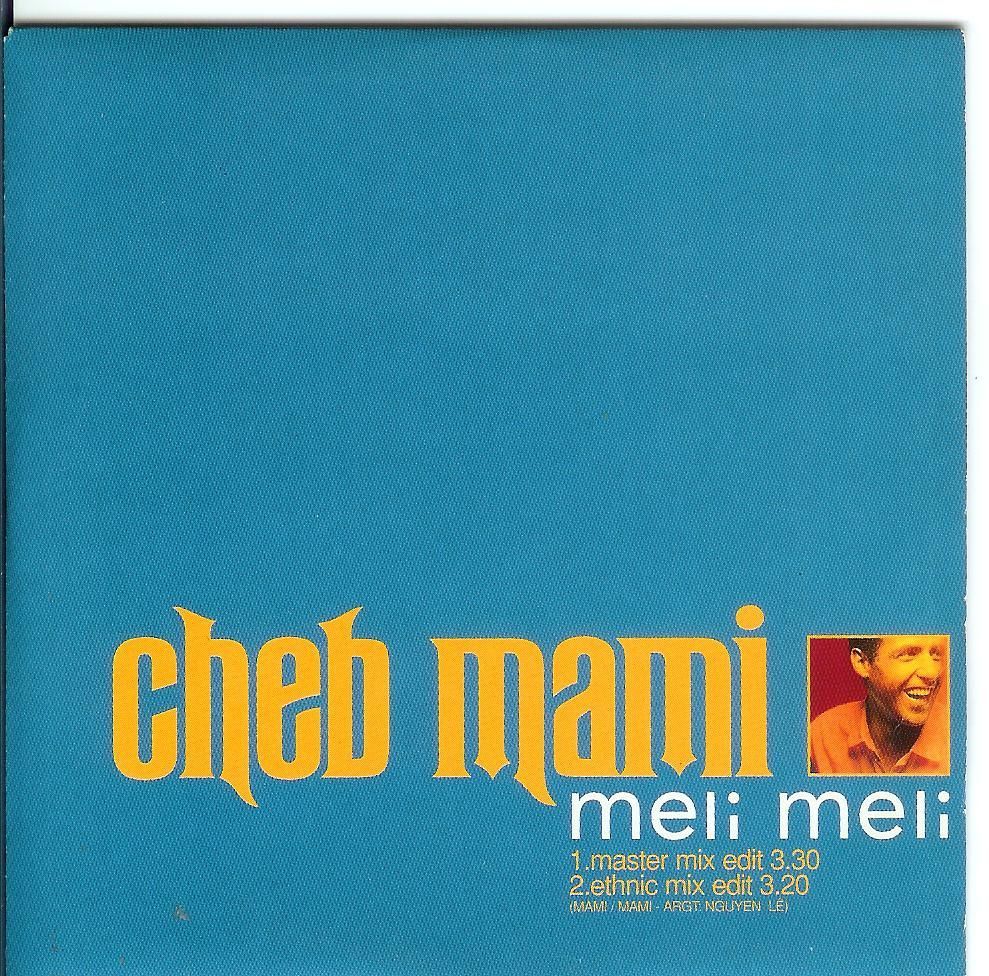 CD Cheb Mami Leli Meli 11 chansons 6 Versailles (78)