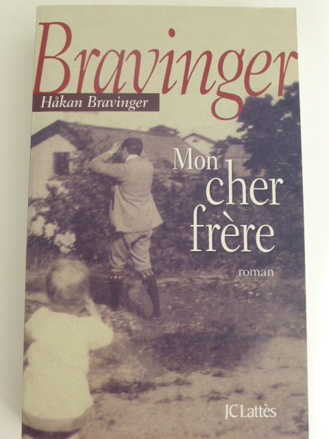 Mon cher fr�re  Hakan Bravinger 5 Rueil-Malmaison (92)