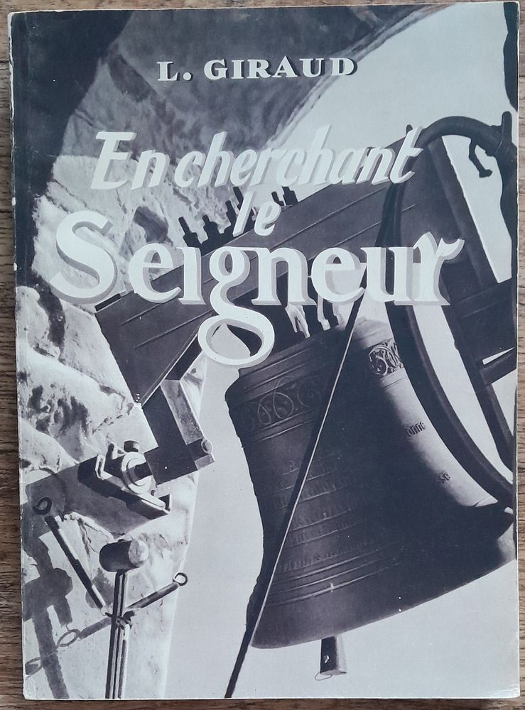 En cherchant le Seigneur � travers l'Evangile- L. Giraud
20 Soissons (02)