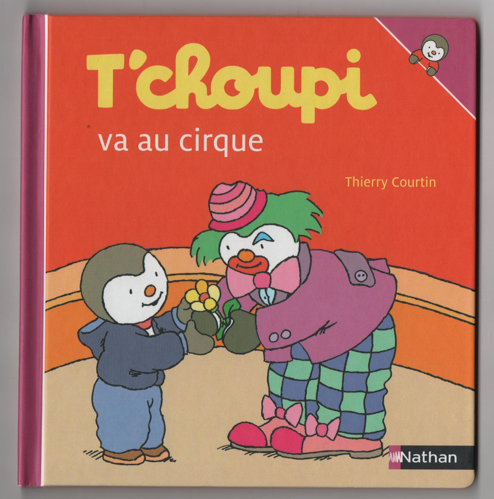 T'choupi va au cirque - Thierry Courtin 2 Cabestany (66)
