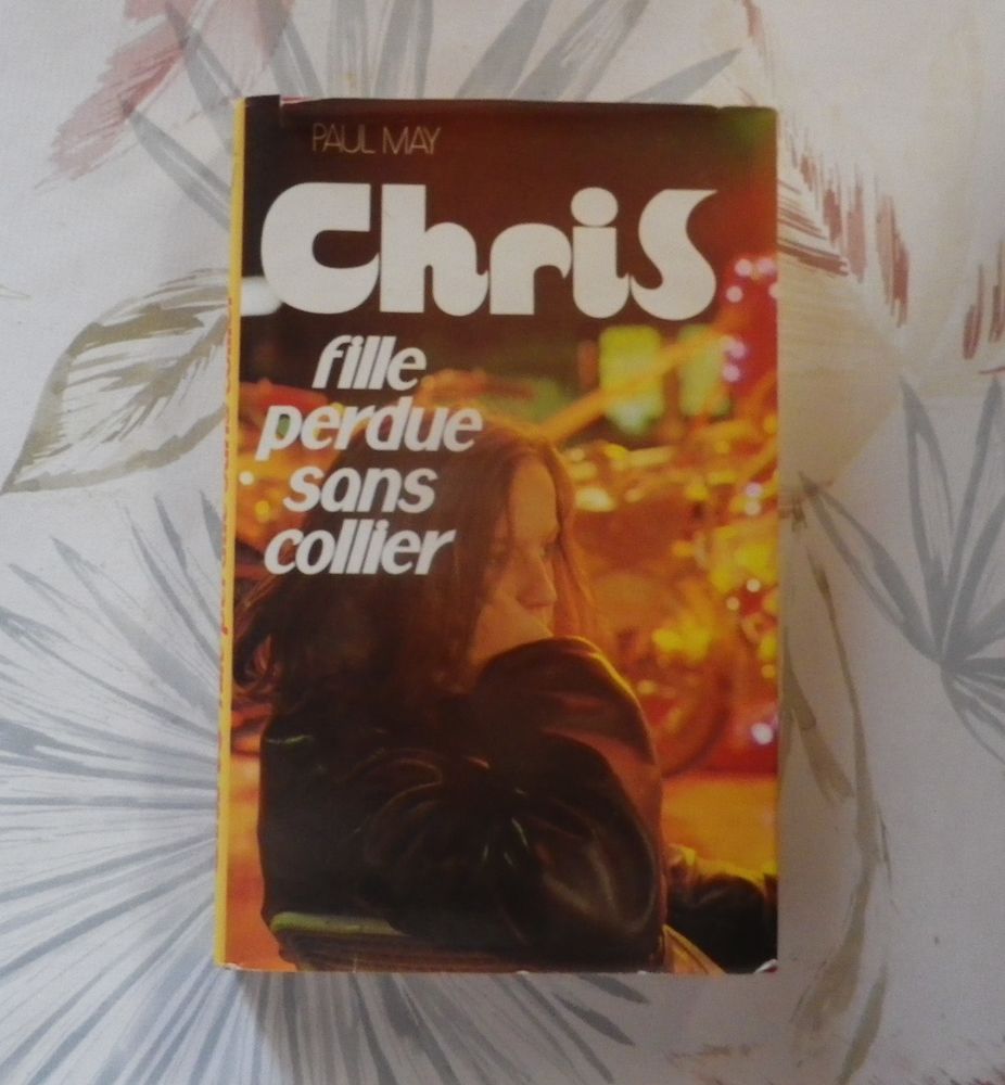 CHRIS FILLE PERDUE SANS COLLIER par Paul MAY France Loisirs 2 Bubry (56)