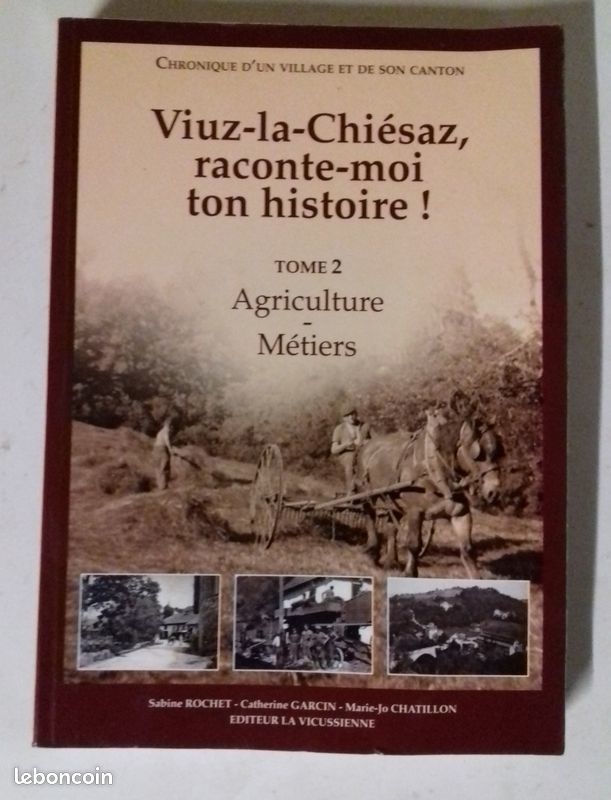 Chronique d'un village Viuz-la Chi�saz 5 Th�nes (74)