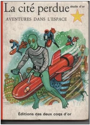 La cit� perdue joseph Greene �ditions des 2 coqs d'or 1967 5 Montauban (82)