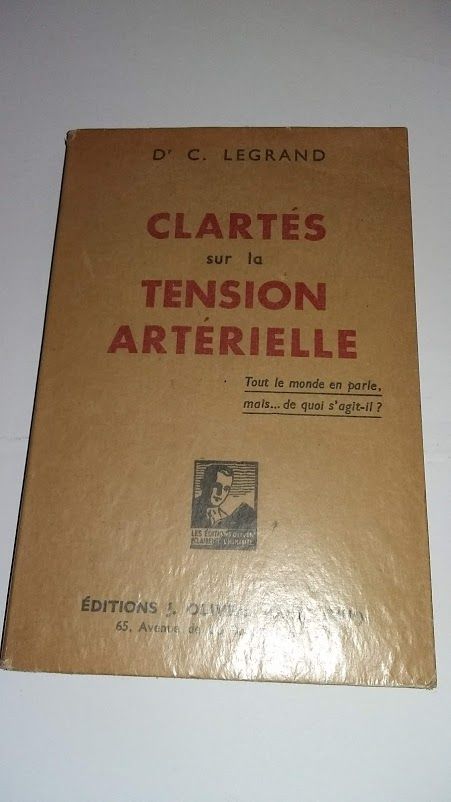 Clart�s sur la tension art�rielle, D C Legrand, 3 Saumur (49)