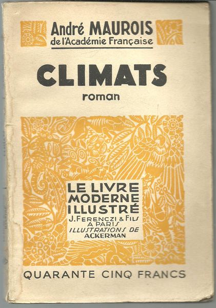 Climats par Andr� MAUROIS - Le livre moderne illustr� - 1947 3 Montauban (82)