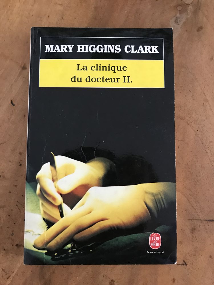 La clinique du docteur H. - Mary Higgins Clark 4 Levallois-Perret (92)
