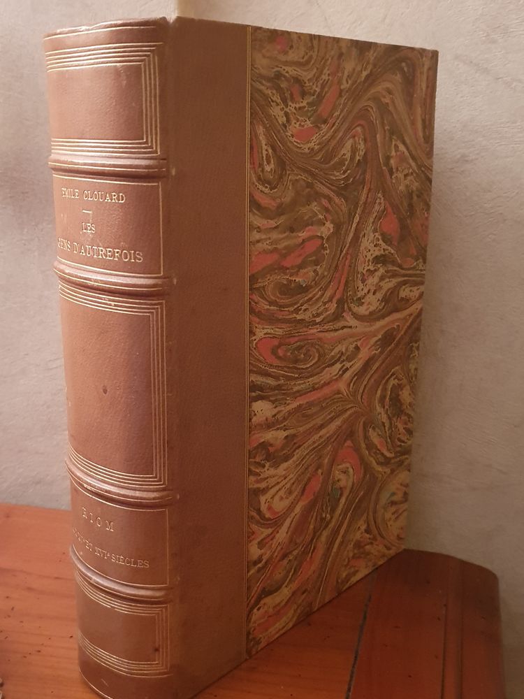 E.CLOUARD.  Les gens d'autrefois  RIOM aux XVe et XVIe si�cl 90 Pessac (33)