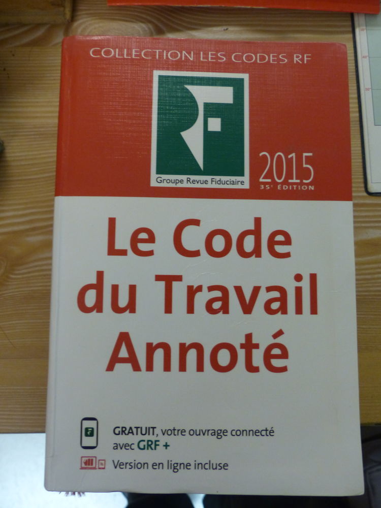   Le Code du Travail Annot�   
l 5 Roclincourt (62)