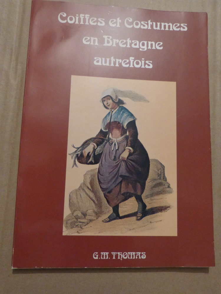 COIFFES ET COSTUMES EN BRETAGNE AUTREFOIS 8 Brest (29)
