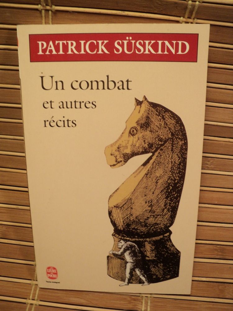 Un Combat et Autres R�cits. Patrick S�nskind 5 Loches (37)