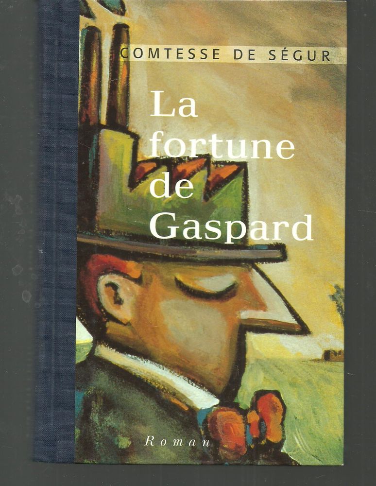 Comtesse de SEGUR La fortune de Gaspard - France Loisirs 4 Montauban (82)