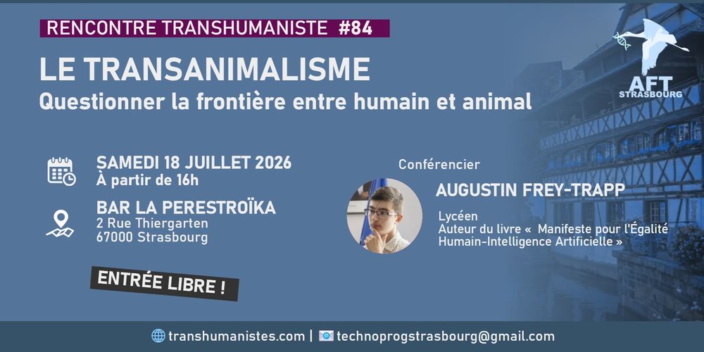 Conf&eacute;rence :  Le transanimalisme . 0 Strasbourg (67)