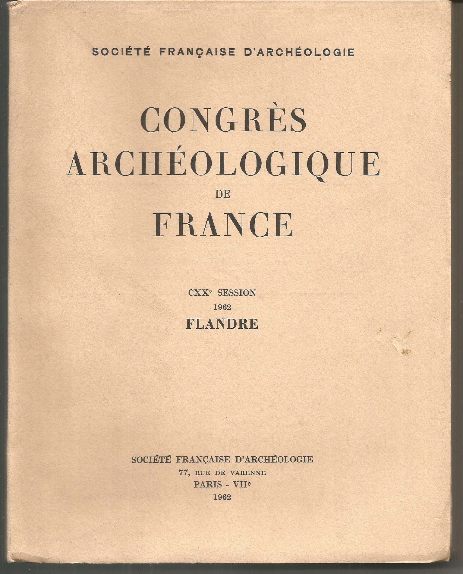 Congres arch�logique de France : CXXe session 1962 - FLANDRE 12 Montauban (82)