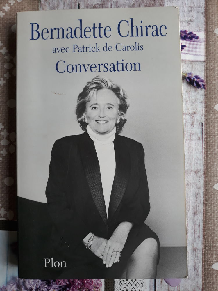  Conversation  - Bernadette Chirac avec Patrick de Carolis 10 Livry-Gargan (93)