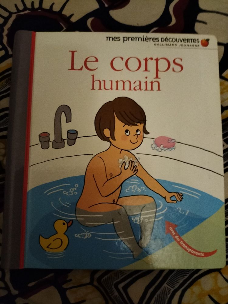 Le corps humain - Mes 1�res d�couvertes 6 Paris 18 (75)