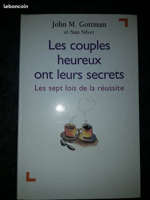Les couples heureux ont leurs secrets de John M.Gottman. 0 Amiens (80)