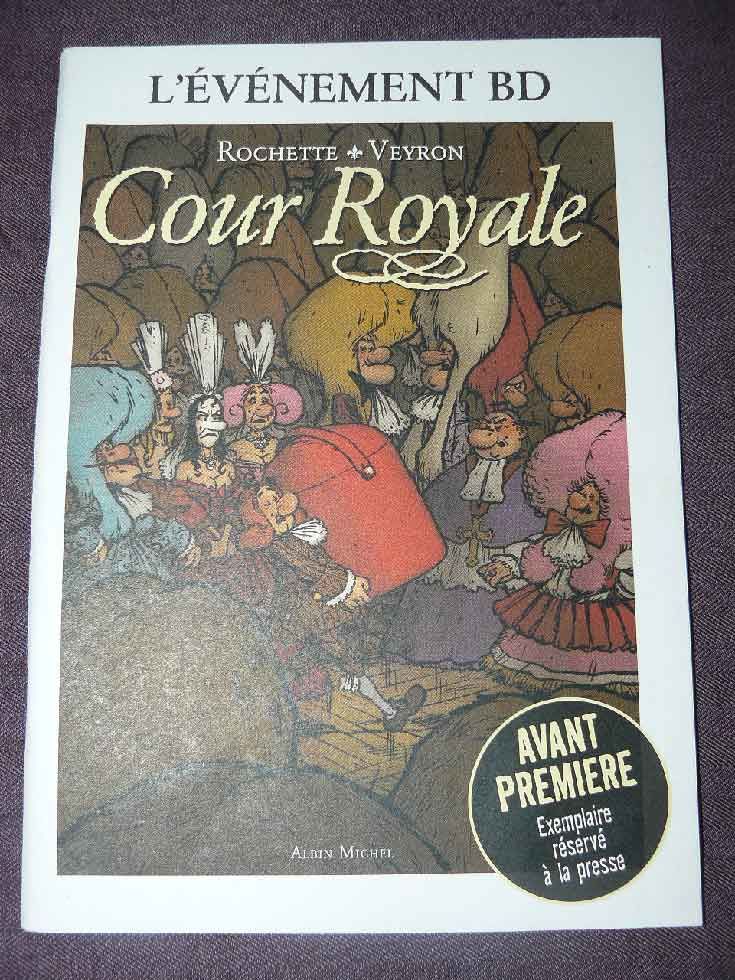 COUR ROYALE de ROCHETTE Tirage sp�cial presse 8 Paris 15 (75)