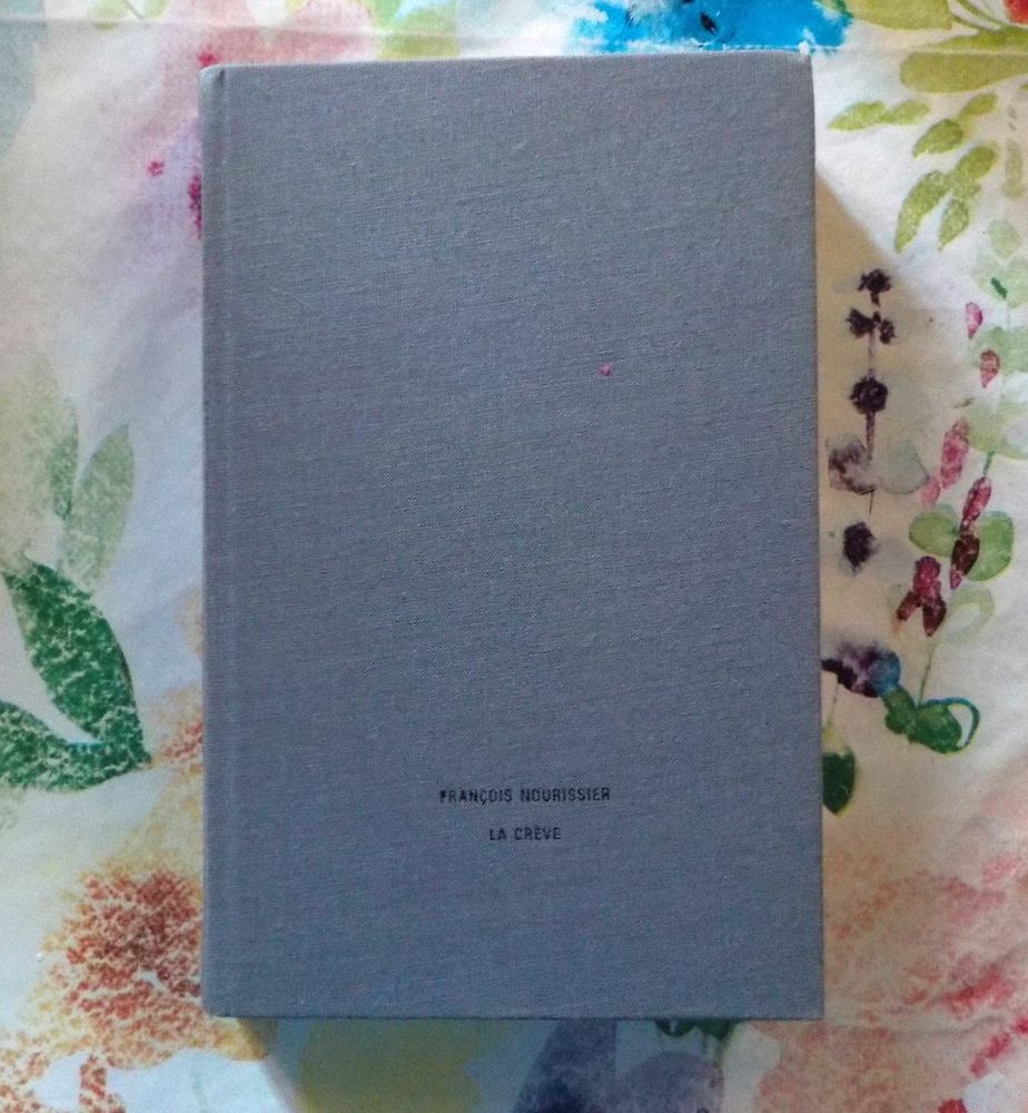 LA CREVE de Fran�ois NOURISSIER Ed. Le Club Fran�ais du Livr 2 Bubry (56)