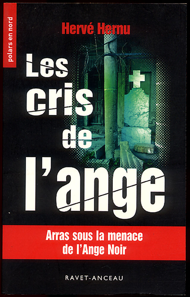 Les cris de l'ange / Herv� HERNU 10 Antrain (35)