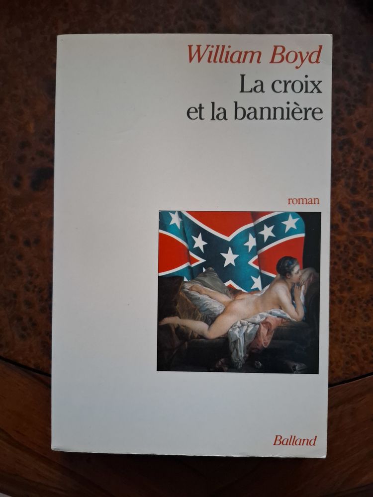 La Croix Et La Banniere - William Boyd - 1988 - bon �tat 2 La Chapelle-Saint-Luc (10)