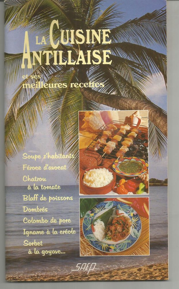 LA CUISINE ANTILLAISE et ses meilleures recettes 3 Montauban (82)