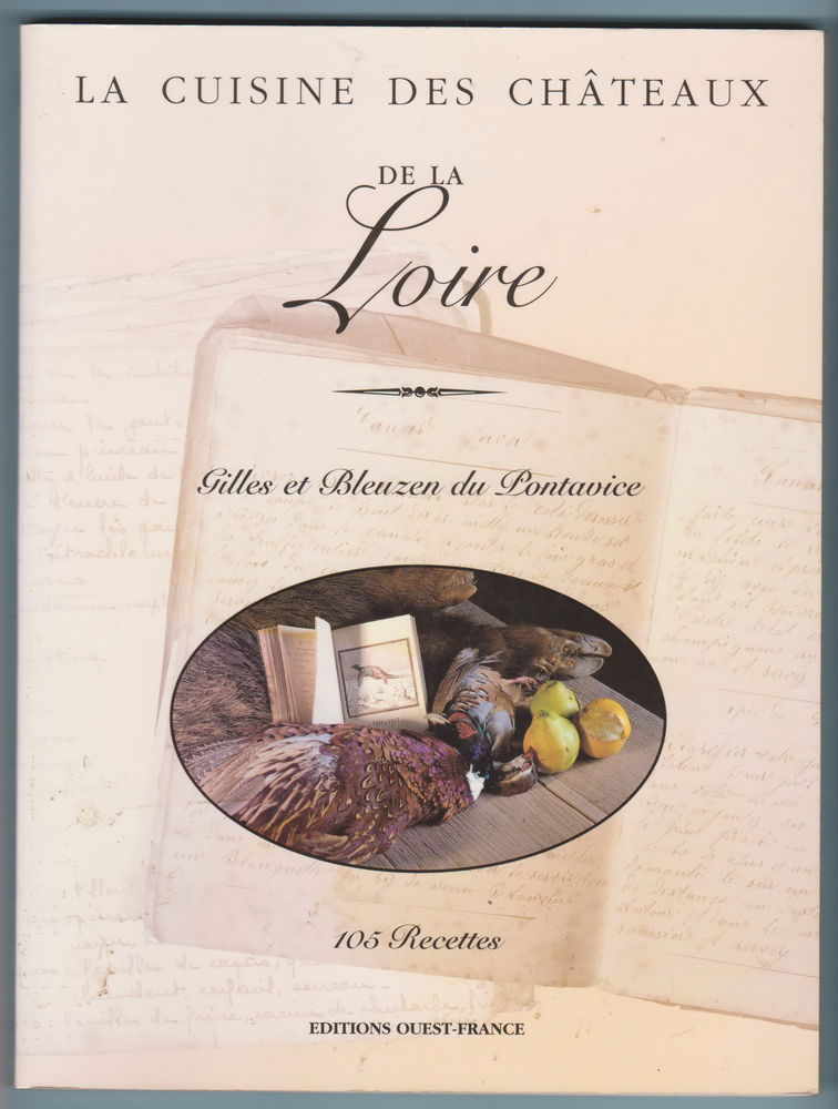 La Cuisine des Ch�teaux de La Loire 12 Perceneige (89)