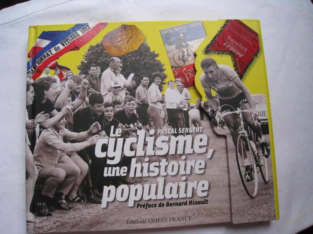Le cyclisme une histoire populaire 109 pages 5 Saint-Ismier (38)