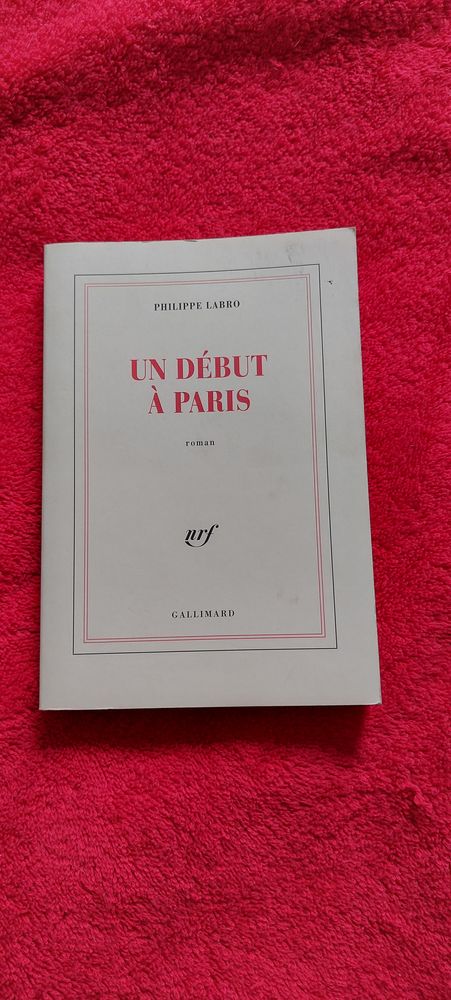 un d�but � Paris de Philippe Labro
bon �tat 3 euros 4 Paris 12 (75)