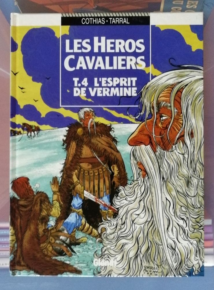 EO d�dicac�e Les h�ros cavaliers : L'esprit de vermine 25 Argenteuil (95)