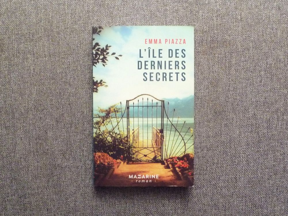 L'�le des Derniers Secrets- Emma Piazza- Editions Mazarine 4 Paris 15 (75)