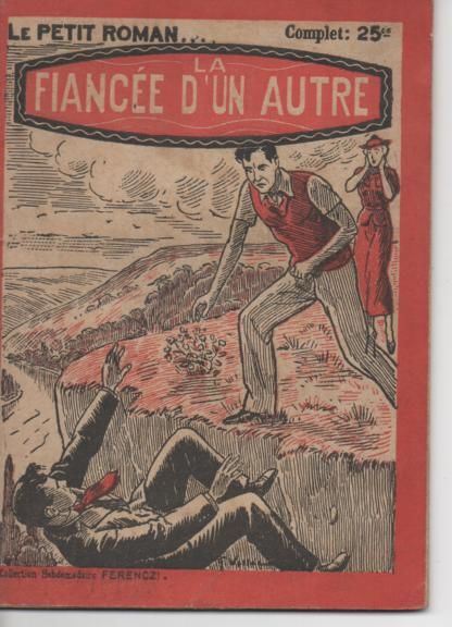Max DERVIOUX La fianc�e d'un autre Le petit roman d'aventures n� 452 2 Montauban (82)