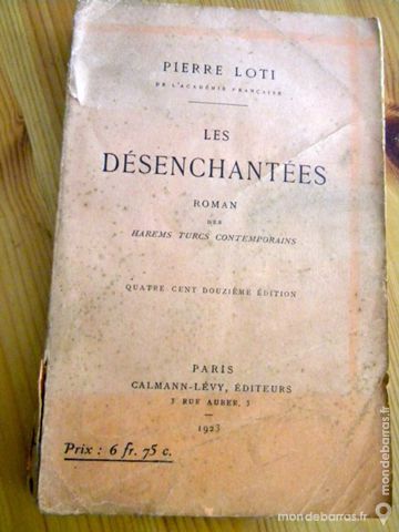 Les D�senchant�es de Pierre Loti - 1923 6 Villeurbanne (69)