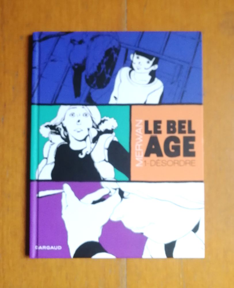 EO Le bel �ge : D�sordre - Merwan - Dargaud - 2012 8 Argenteuil (95)