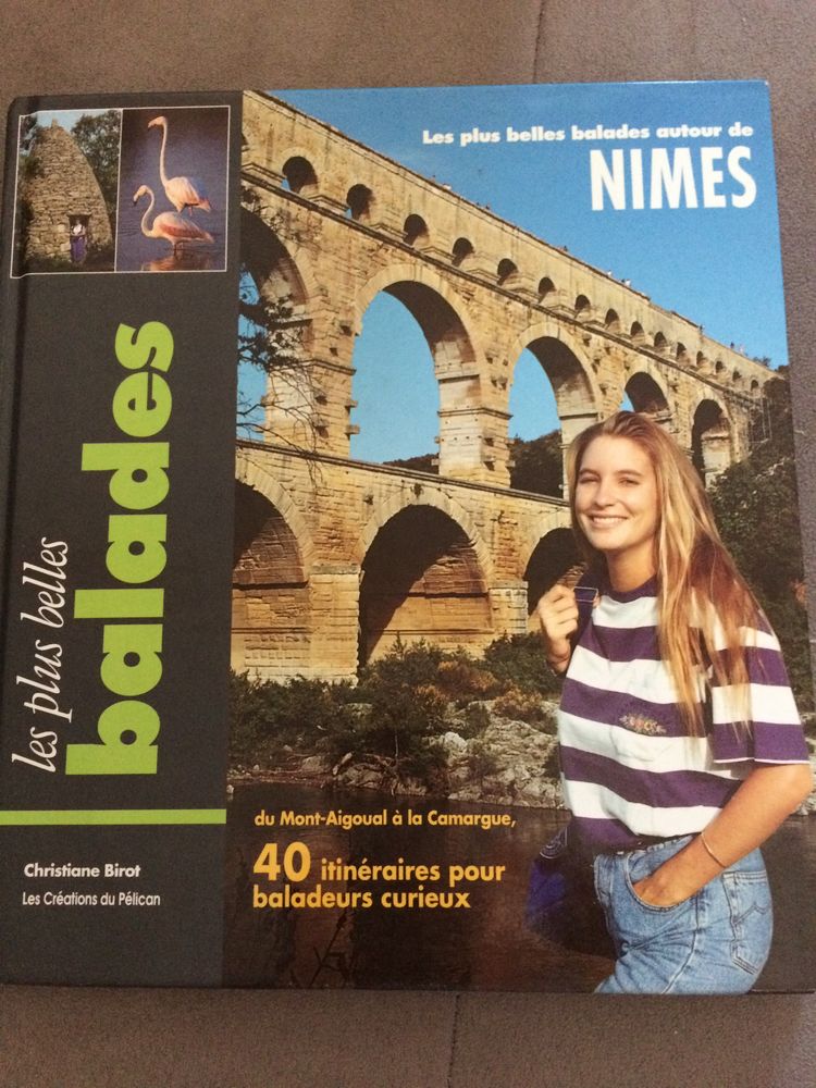 Deux livres de randonnées  5 Nîmes (30)