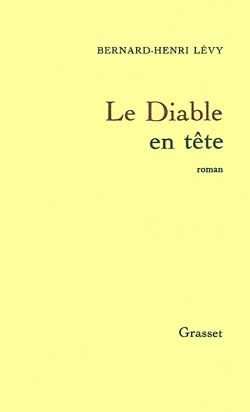 Le diable en t�te - Bernard-Henri Levy, 4 Rennes (35)