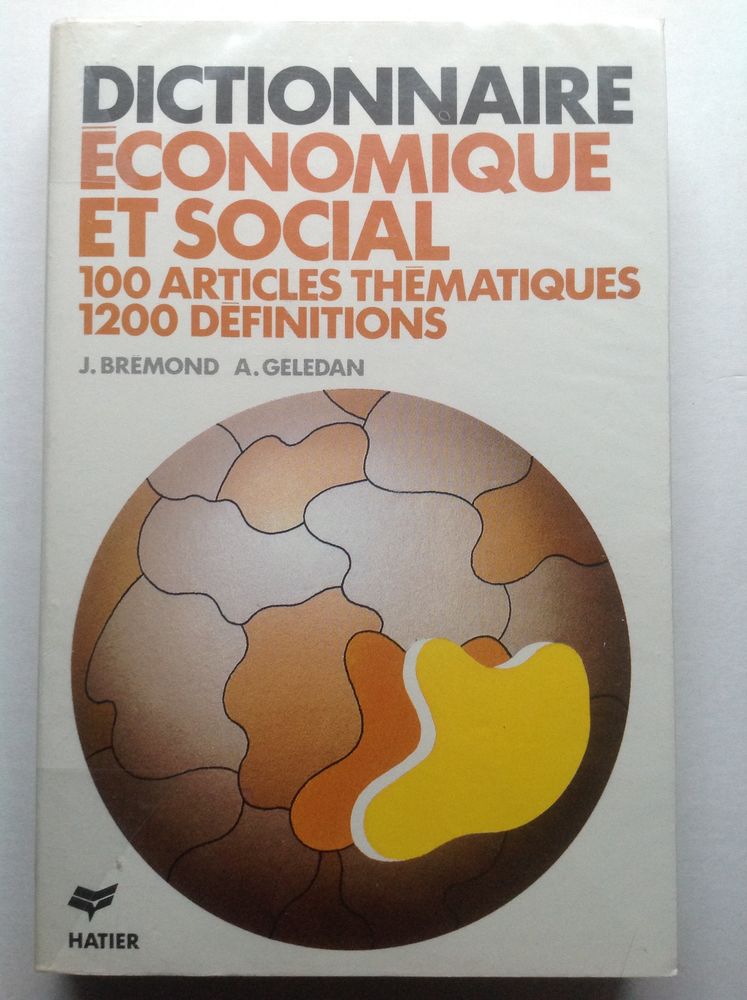 DICTIONNAIRE �CONOMIQUE ET SOCIAL �D. HATIER Envoi Possible
2 Tr�gunc (29)