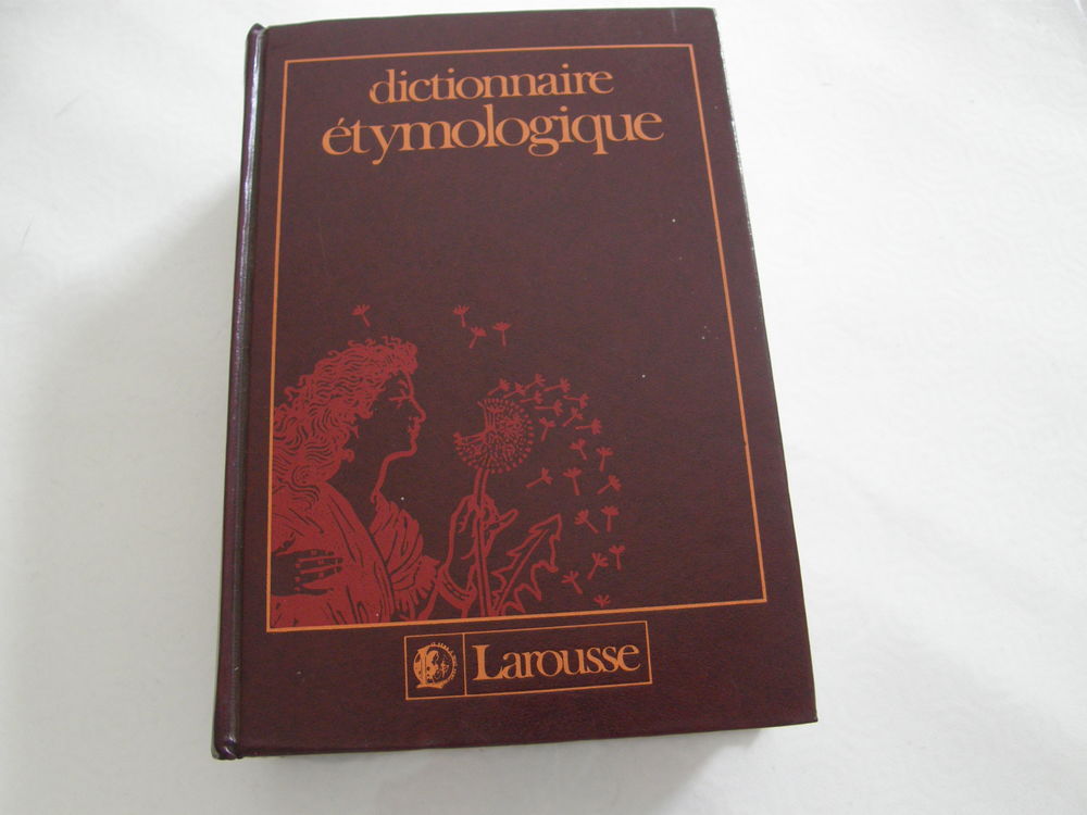 Dictionnaire Etymologique de la Langue fran&ccedil;aise Livres et BD
