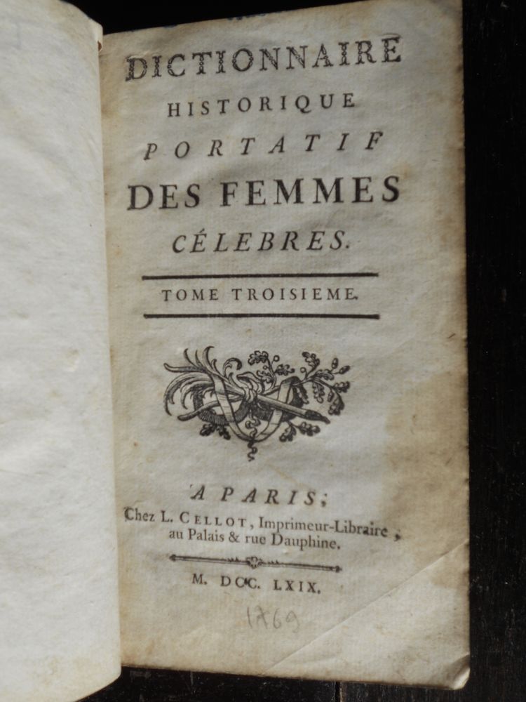 DICTIONNAIRE HISTORIQUE PORTATIF DES FEMMES C�L�BRES 1769 32 Tours (37)