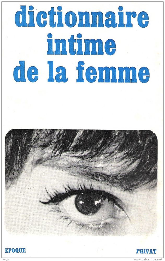 DICTIONNAIRE INTIME DE LA FEMME par les Drs Marc LEVRIER et Geneviève ROUX 5 Montauban (82)