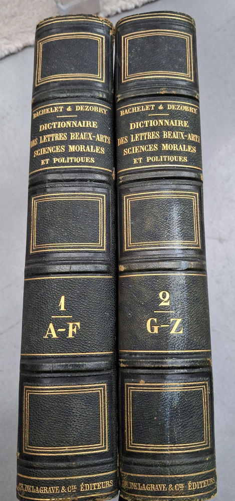 Dictionnaire en 2 tomes des Lettres Beaux Arts Sciences Mora 30 Rambouillet (78)