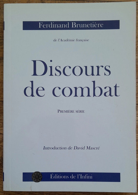 Discours de combat - Ferdinand Bruneti�re 24 Soissons (02)